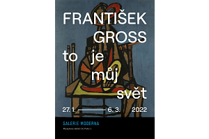 František Gross:  To je můj svět